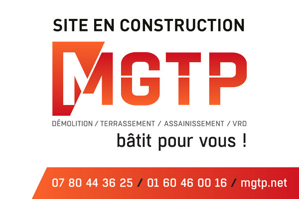 MGTP - Démolition / Terrassement / Assainissement / VRD